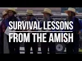Amish Survival Secrets and Prepping Tips