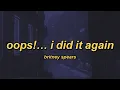 Download Lagu Britney Spears - Oops!… I Did It Again (lyrics)