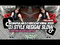 Lagu KUMPULAN DJ REGGAE SANTAI FULL BASS || DJ CAMPURAN REGGAE SLOW TERBARU VIRAL TIK TOK🎵