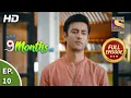 Story 9 Months Ki - Ep 10