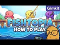 How to Play Gimkit s Fishtopia