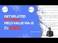 How to Retrieve and Display related Contact Email in D365 CRM Using JavaScript