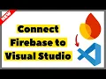 How to Connect Firebase to Visual Studio Code 2026 Full Guide