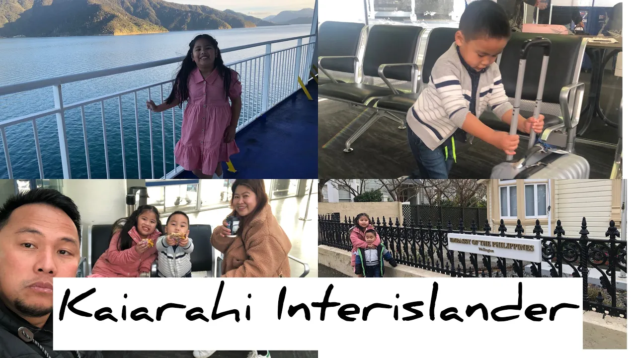 Renewing our Passport Philippine Embasy ||Travelling Wellington to Picton Kaiarahi Interislander