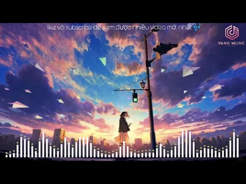 EDM Tik Tok Top 12 Bn Nhc Tik Tok Remix Nhiu Cm Xc Buff Cm Hng Hay Nht 2021Yang Music