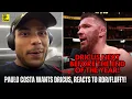 Download Lagu Paulo Costa Wants Dricus NEXT Over Adesanya in Nov/Dec: \
