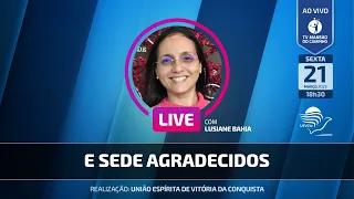 Lusiane Bahia • E sede agradecidos