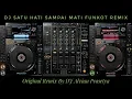 Download Lagu DJ Satu Hati Sampai Mati V2 Funkot Remix