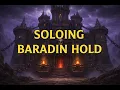 How to Solo Baradin Hold in 2026 Easy Strategy Guide