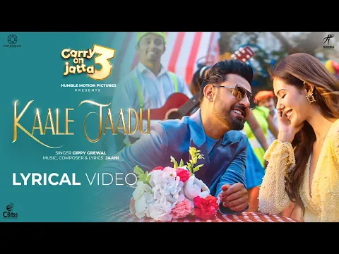 Download MP3 KAALE JAADU (Lyrical Video) Carry On Jatta 3 | Gippy Grewal | Binnu Dhillon | Sonam Bajwa