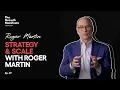 Download Lagu Strategy \u0026 Scale | Roger Martin