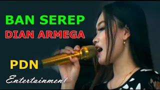 Download BAN SEREP ~ ROSA ANGELINA // COVER by DIAN ARMEGA //PDN ENTERTAINMENT// #Jarejeh_TV MP3