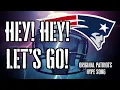 Superbowl Bound Hey Hey Let s Go New England Patriots Hype Fan Created