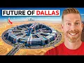 20 Major Projects That Will Change Dallas Forever