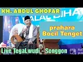 Download Lagu KH ABDUL GHOFAR LIVE TEGALWUDI - DESA BEDEWANG - SONGGON - BANYUWANGI || HALAL BIHALAL