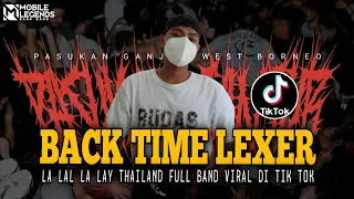 dj back time laxer la lal la lay lagu thai viral di tik tok terbaru 2k22 by rudas project