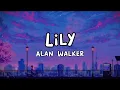 Download Lagu Alan Walker - Lily (Slowed+Reverb+Lyrics)