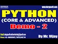 PYTHON tutorials Demo - 2 by Mr Vijay On 09-11-2023 10PM IST