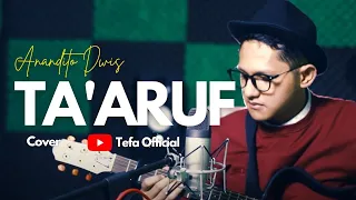 Download Ta'aruf - Anandito Dwis || Tefa Cover (Accoustic Guitar Version) MP3