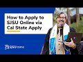 How to Apply for SJSU Online Undergraduate Programs via Cal State Apply