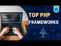 Top PHP Frameworks Website Development The Ultimate Show down