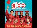 You Get What You Give (Glee Cast Version)