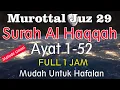 Surat Al Haqqah Metode Ummi | murottal juz 29 surat al-haqqah ayat 1 sampai 52