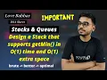 Design a Stack that supports getMin in O 1 time and O 1 extra space Babbar DSA Sheet Amazon