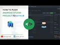 Pushing Android Studio Project to GitHub Using Token