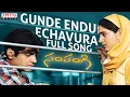 Gunde Enduku Echavura Full Song l Sampangi Movie | Deepak, Kanchi kaul | Saana Yadi Reddy
