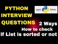 Check if List is Sorted or not in Python TOP Python Interview Questions Data Coders Python