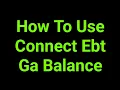 How To Use Connect Ebt Ga Balance