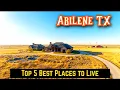 Top 5 Best Places to Live in Abilene TX Moving to West Texas