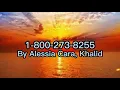 1 800 273 8255 Alessia Cara Khalid