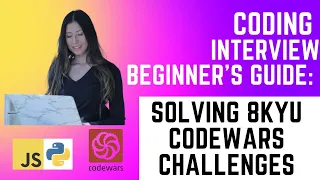 Coding Interview Beginner s Guide Solving 8kyu CodeWars Challenges in Python JS