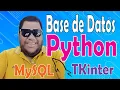 CRUD PYTHON TKINTER MYSQL paso a paso 2024 - Version super Facil