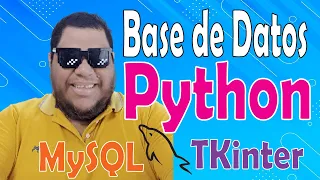 CRUD PYTHON TKINTER MYSQL paso a paso 2024 - Version super Facil