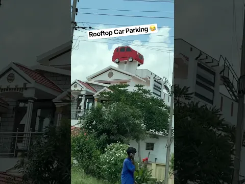 Rooftop Car Parking 😅👌🤯