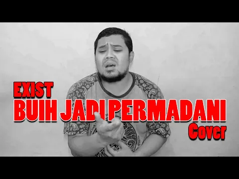 Download MP3 Buih Jadi Permadani - EXIST (cover DICKY kungpow)