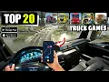 Lagu TOP 20 BEST Truck Simulator Games for Android \u0026 iOS in 2026 #trucksimulator