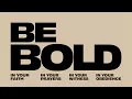 9am - Unhindered Boldness