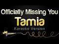 Download Lagu Tamia - Officially Missing You (Karaoke Version)