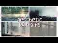 Aesthetic RAIN gifs
