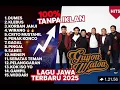 FULL ALBUM GUYON WETON TERBAIK TANPA IKLAN