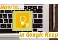 New Google Keep Tutorial