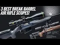 Best Break Barrel Air Rifle Scopes 3 Top Picks for Clear Targeting in 2026