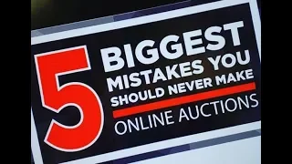 5 Biggest Mistakes People Make With Online Auctions
