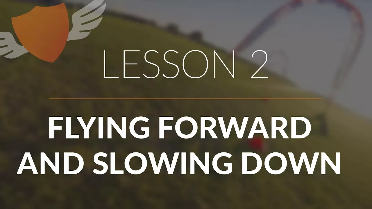 How-to Fly FPV Quadcopter/Drone // Beginner: Lesson 2 // Flying Forward and Slowing Down (Updated)