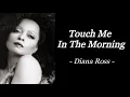 TOUCH ME IN THE MORNING | DIANA ROSS | AUDIO SONG LYRICS