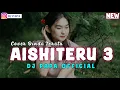 Download Lagu DANGDUT || AISIHITERU 3 || COVER' DINDA TERATU || DJ PAPA REMIX